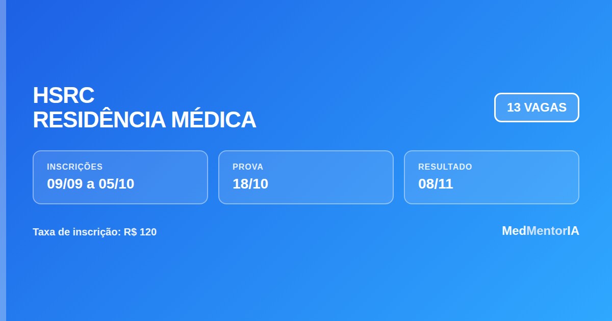 HSRC Residência Médica 2027: Guia Completo com Datas, Vagas e Estratégia de Aprovação