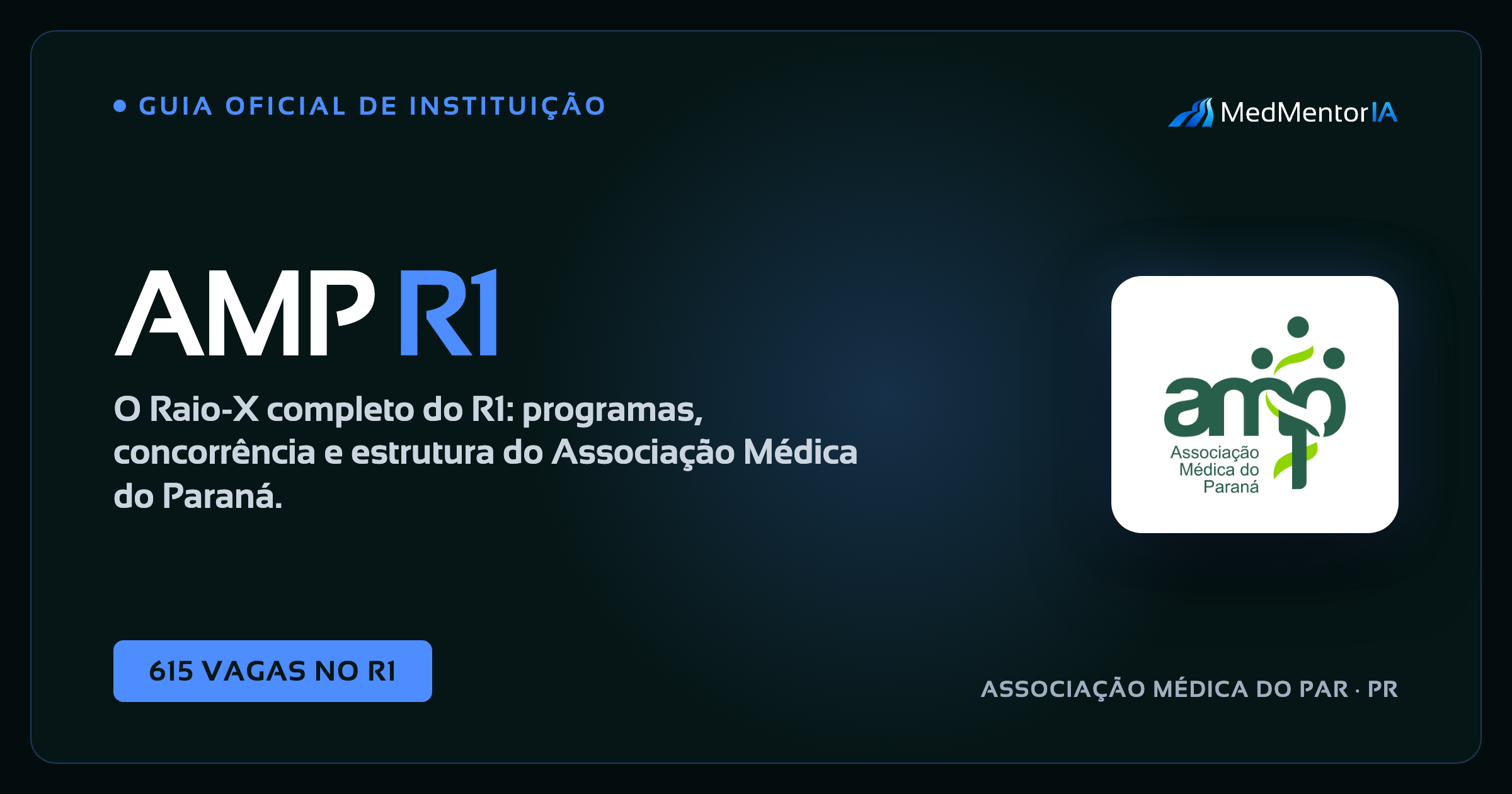 Residência Médica AMP-PR: Guia Completo 2025/2026