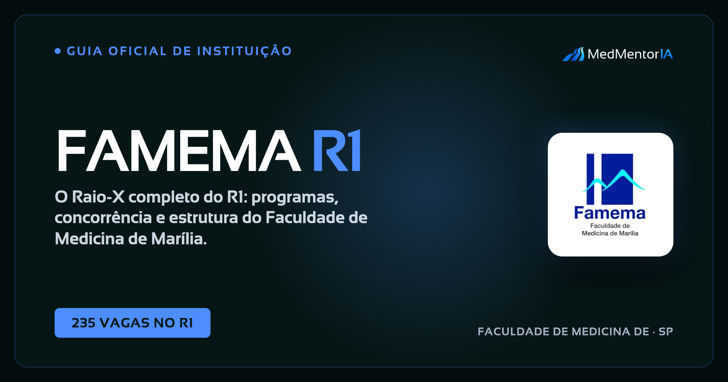 Residencia Medica FAMEMA 2026/2027: Edital, Vagas e Cronograma