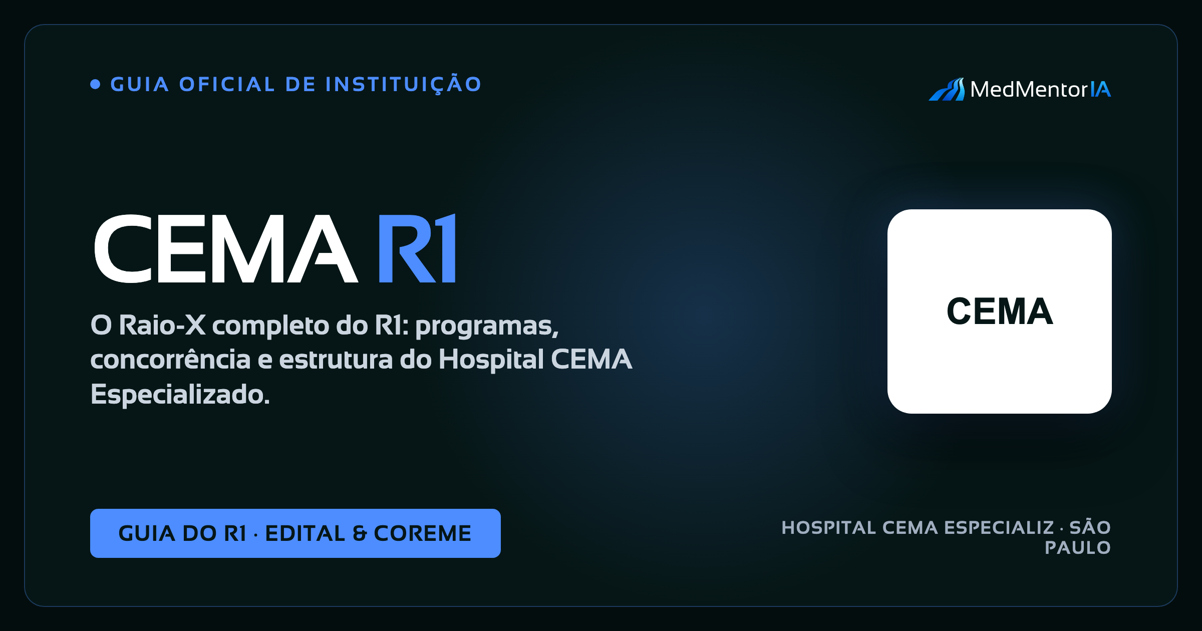 Residência Médica Hospital CEMA 2027: datas das provas, especialidades e estratégia para Oftalmologia e Otorrinolaringologia