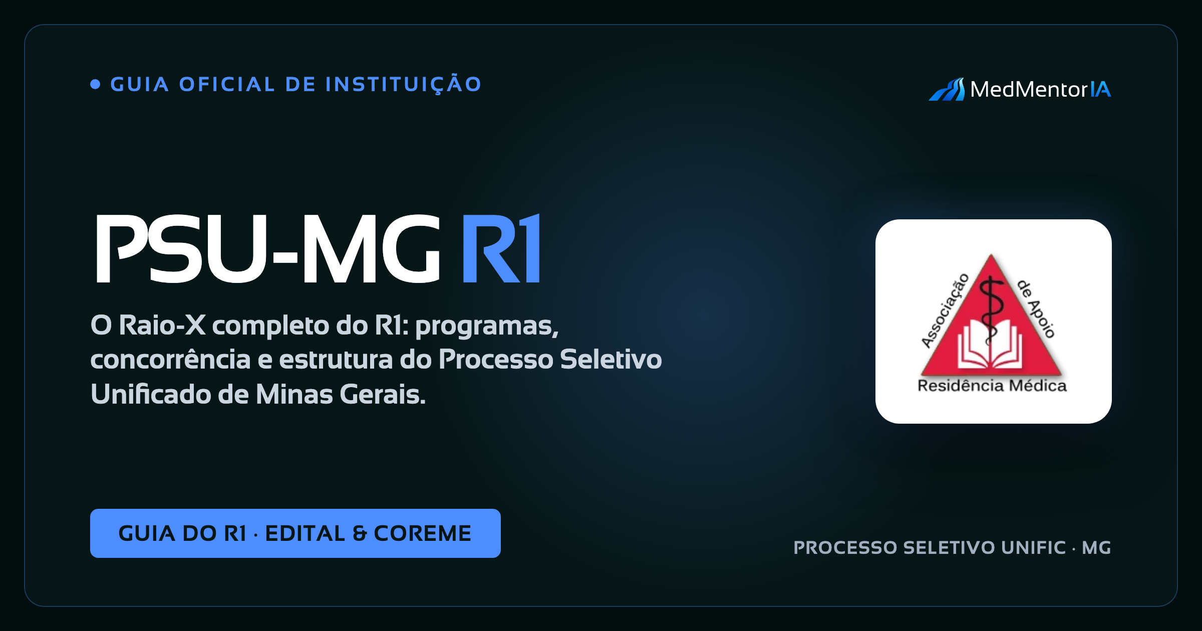 Residência Médica PSU-MG 2026/2027: Edital, Datas, Vagas e Tudo Que Você Precisa Saber para Passar