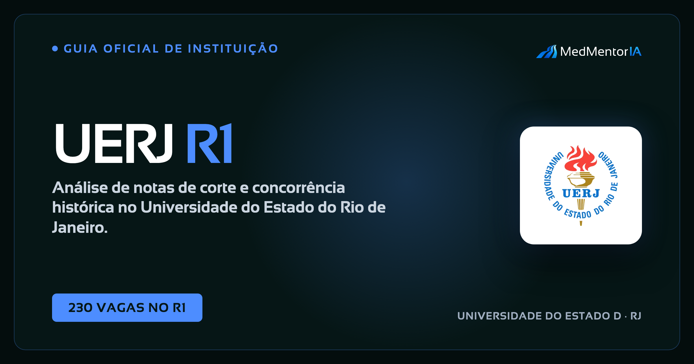 Residência Médica UERJ: Vagas, Concorrência e Notas de Corte