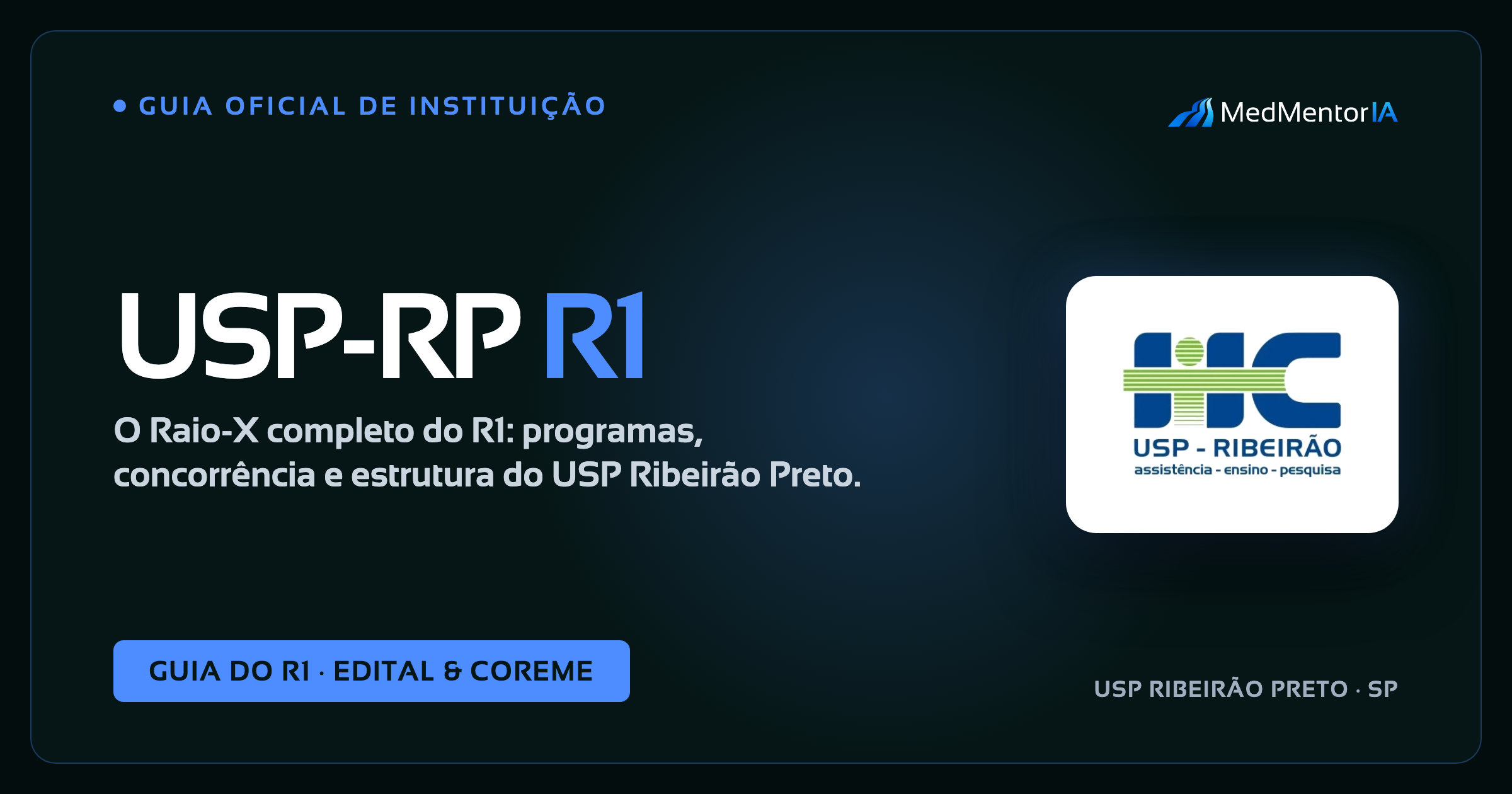 Residência Médica USP-RP 2026/2027: Datas Confirmadas, Vagas, Provas e Como se Preparar