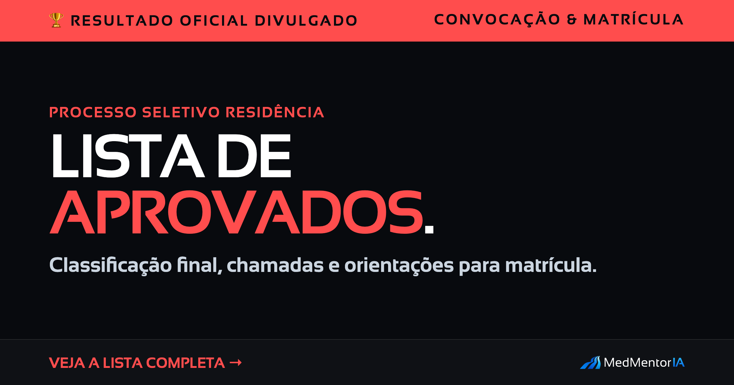 Resultado Residência Médica 2026: Aprovados e Matrícula