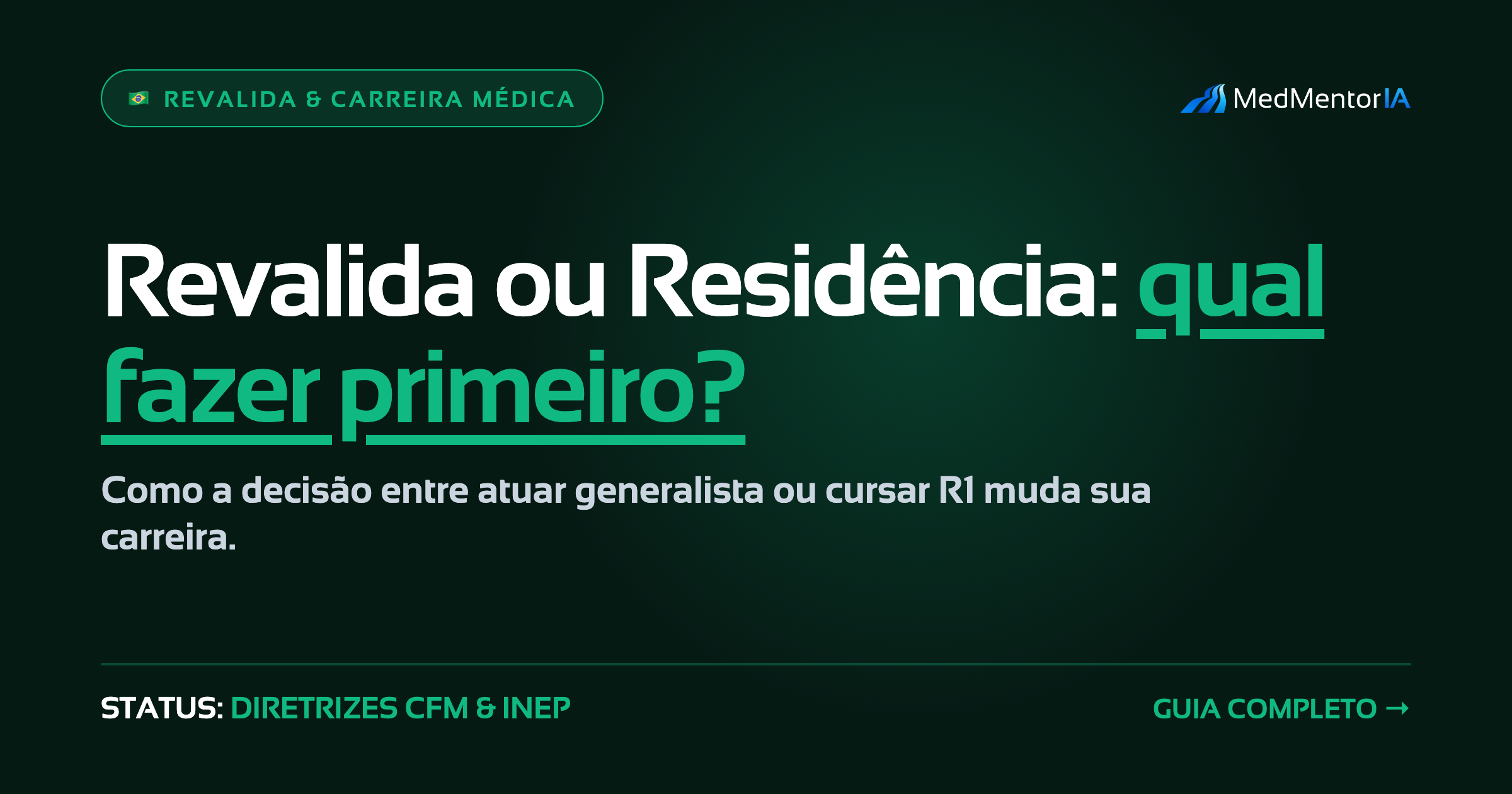 Revalidado e Recém-Aprovado: Generalista ou Residência Médica?
